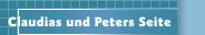 Claudias und Peters Seite